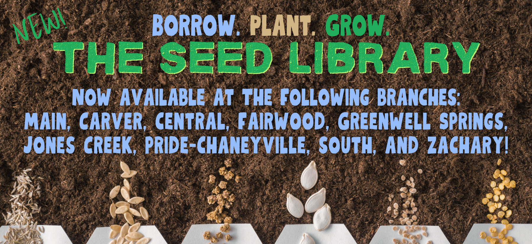 East Baton Rouge Parish Library| image: Updated Seed Library Banner