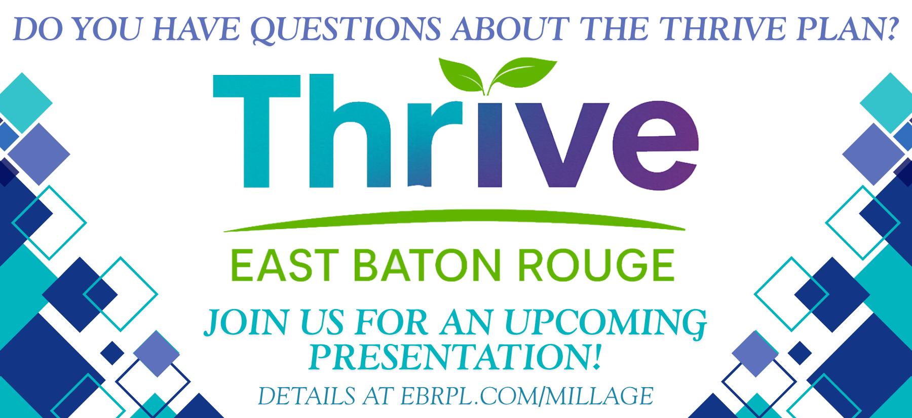 East Baton Rouge Parish Library| image: Presentation Invitation Thrive