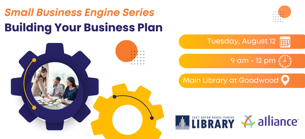 East Baton Rouge Parish Library| image: Small Business Engine_Website_August
